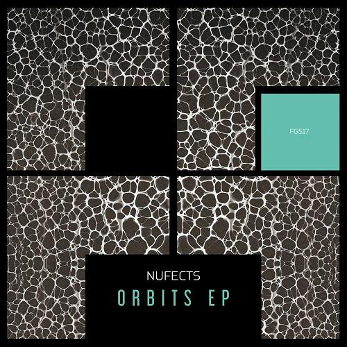 NUFECTS - Orbits EP [FG517]